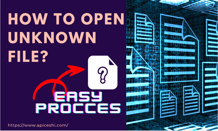 how to open unknown file?
